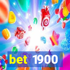 bet 1900